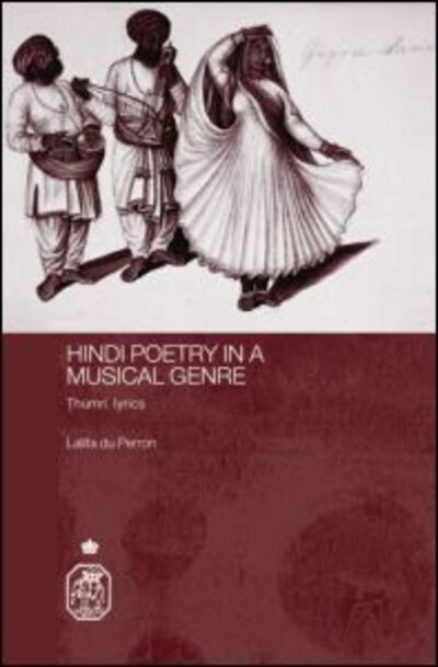 Cover for Lalita Du Perron · Hindi Poetry in a Musical Genre: Thumri Lyrics - Royal Asiatic Society Books (Hardcover Book) (2007)