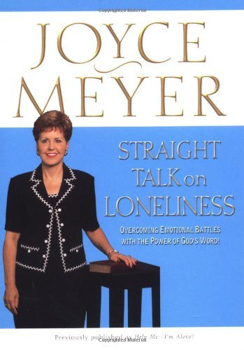 Cover for Joyce Meyer · Straight Talk on Loneliness: Overcoming Emotional Battles with the Power of God's Word! (Paperback Bog) (2003)