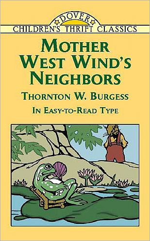 Cover for Thornton Burgess · Mother West Wind's Neighbors - Children'S Thrift Classics (Paperback Book) (2003)