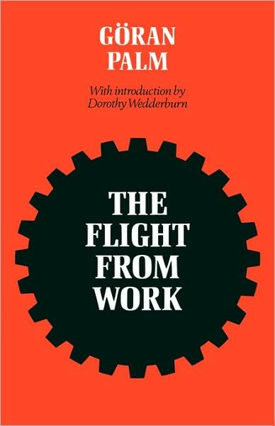 The Flight from Work - Palm - Libros - Cambridge University Press - 9780521068468 - 10 de julio de 2008