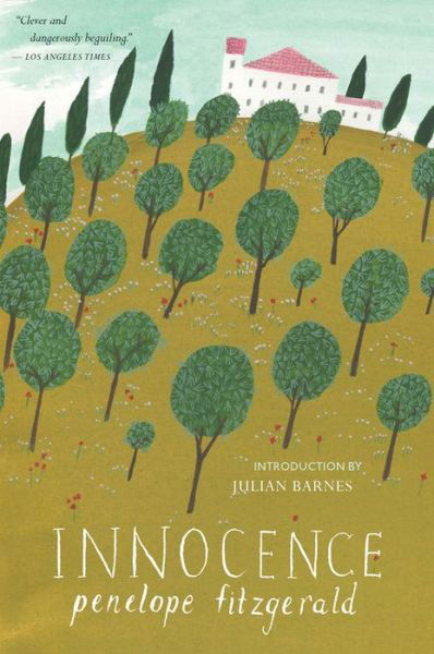 Innocence: a Novel - Penelope Fitzgerald - Kirjat - Mariner Books - 9780544359468 - tiistai 14. lokakuuta 2014
