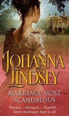 Cover for Johanna Lindsey · Marriage Most Scandalous: A gripping romantic adventure from the #1 New York Times bestselling author Johanna Lindsey (Pocketbok) (2012)