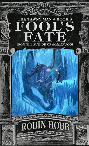 Cover for Robin Hobb · Fool's Fate: The Tawny Man Trilogy Book III - Tawny Man Trilogy (Paperback Bog) (2004)