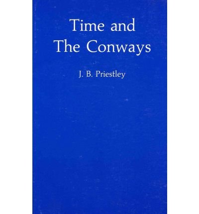 Cover for J. B. Priestley · Time and the Conways: Play - Acting Edition S. (Pocketbok) (1939)