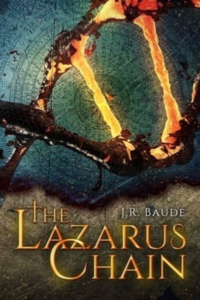 Cover for J R Baude · The Lazarus Chain (Paperback Book) (2020)