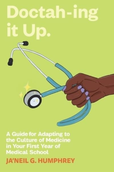 Cover for Ja'neil G Humphrey · Doctah-ing It Up (Paperback Book) (2021)