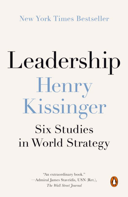 Cover for Henry Kissinger · Leadership: Six Studies in World Strategy (Book) (2024)