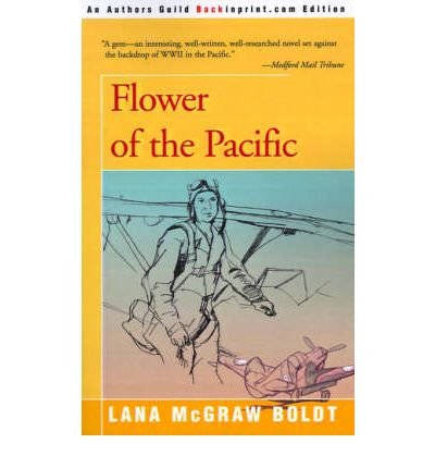 Cover for Lana Mcgraw Boldt · Flower of the Pacific (Pocketbok) (2000)