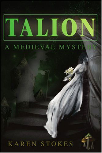 Cover for Karen Stokes · Talion: a Medieval Mystery (Pocketbok) (2003)