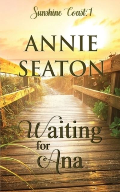 Cover for Annie Seaton · Waiting for Ana (Paperback Book) (2021)