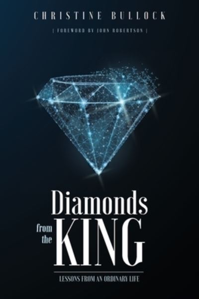 Cover for Christine Bullock · Diamonds From The King (Paperback Book) (2022)