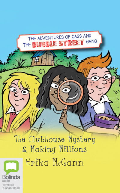 Cover for Erika McGann · The Adventures of Cass and the Bubble Street Gang (CD) (2020)