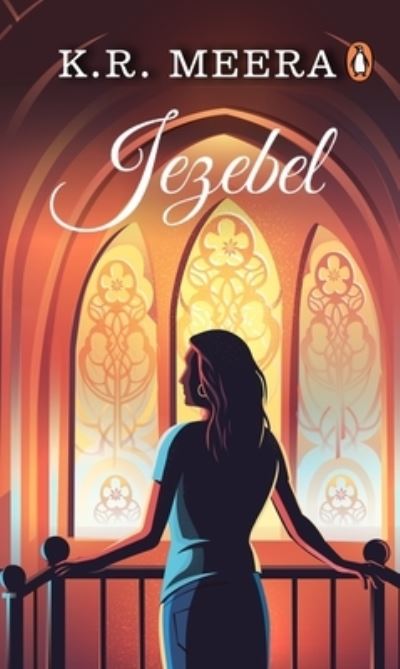 Cover for K.R. Meera · Jezebel: A Novel (Hardcover Book) (2022)