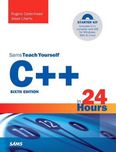 Cover for Rogers Cadenhead · C++ in 24 Hours, Sams Teach Yourself - Sams Teach Yourself (Paperback Book) (2016)