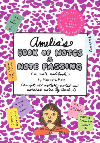 Cover for Marissa Moss · Amelia's Book of Notes &amp; Note Passing (Hardcover Book) (2006)