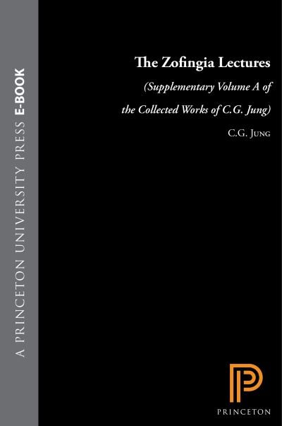Cover for C. G. Jung · Collected Works of C. G. Jung, Supplementary Vol - The Zofingia Lectures (Paperback Bog) (2024)