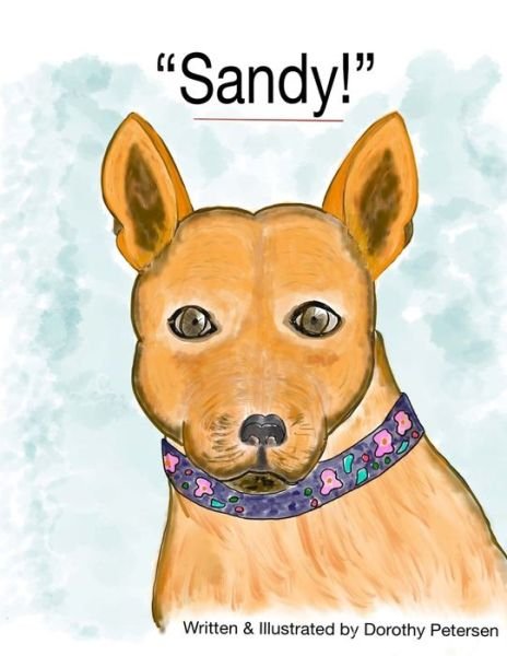 Cover for Dorothy Petersen · Sandy! (Paperback Book) (2018)