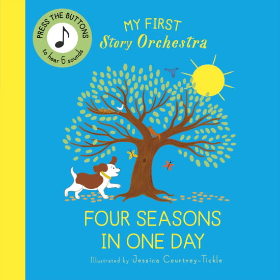 Cover for Quarto · My First Story Orchestra: The Four Seasons in One Day: Press the buttons to hear 6 sounds - The Story Orchestra (Board book) (2025)