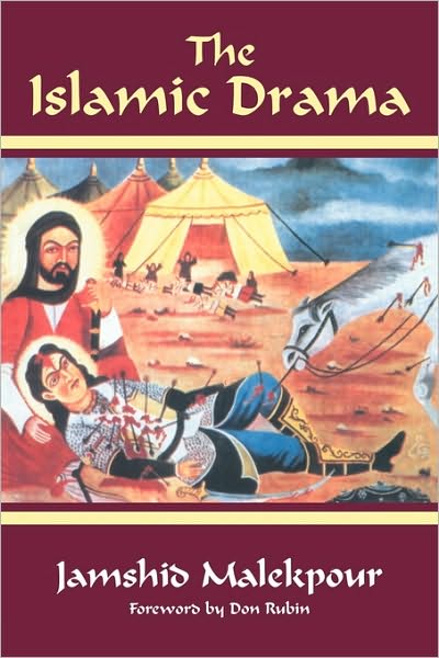 Cover for Jamshid Malekpour · The Islamic Drama (Paperback Book) [New edition] (2004)