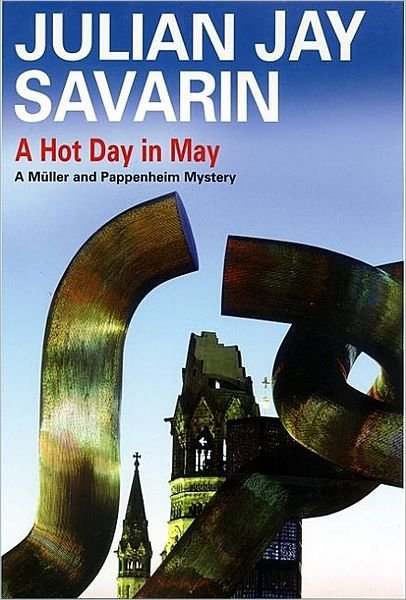 Cover for Julian Jay Savarin · A Hot Day in May (Severn House Large Print) (Hardcover Book) [Large Type / Large Print edition] (2009)