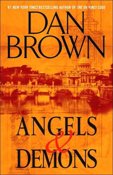 Cover for Dan Brown · Angels &amp; Demons: a Novel (Robert Langdon) (Paperback Bog) [Reprint edition] (2006)