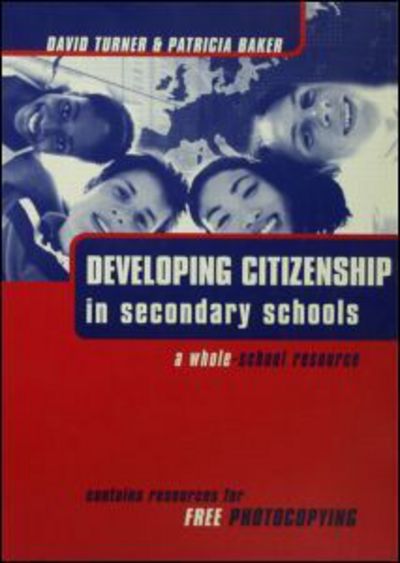 Cover for Patricia Baker · Developing Citizenship in Schools: a Whole School (Book) (2000)