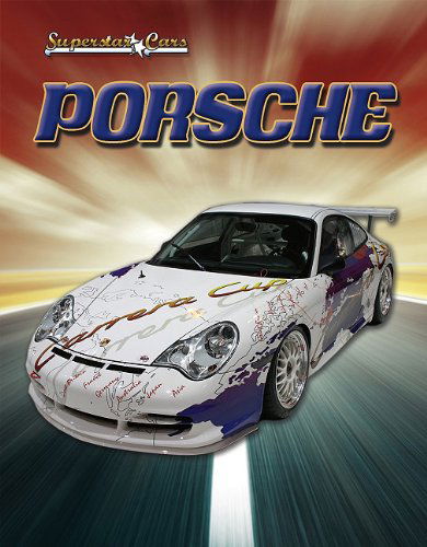 Cover for Robert Walker · Porsche (Superstar Cars) (Inbunden Bok) (2010)