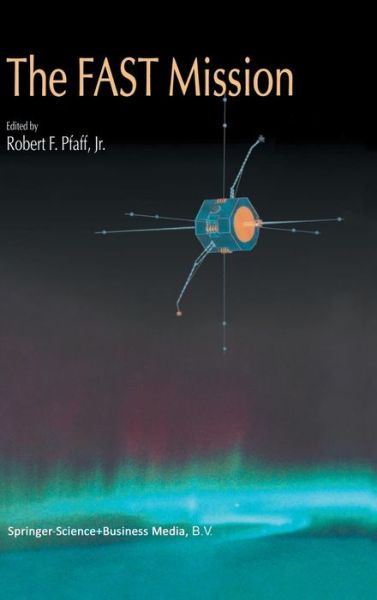 Cover for Robert F Jr Pfaff · The FAST Mission (Hardcover bog) [98th 2001 edition] (2001)