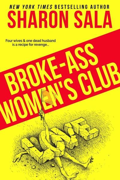 Cover for Sharon Sala · Broke-Ass Women's Club (Paperback Book) (2021)