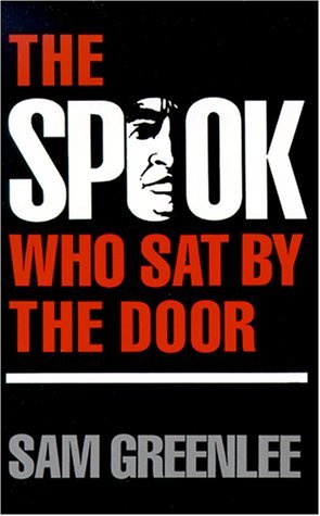 Cover for Sam Greenlee · Spook Who Sat by the Door: A Novel (Paperback Book) [Reissue edition] (1989)