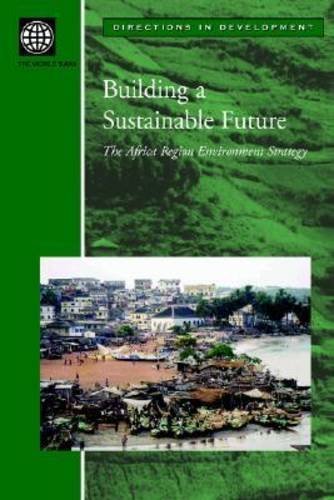 Cover for World Bank · Building a Sustainable Future: the Africa Region Environment Strategy (Directions in Development) (Taschenbuch) (2002)