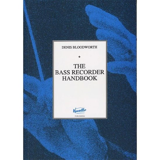 Cover for Denis Bloodworth · The Bass Recorder Handbook (Buch) (2000)