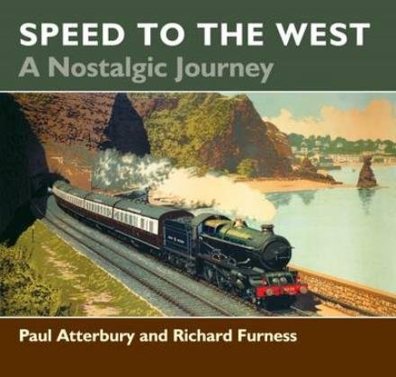 Cover for Richard Furness · Speed to the West: A Nostalgic Journey (Paperback Book) (2016)