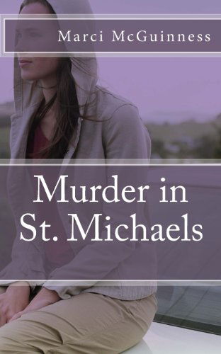 Cover for Marci Lynn Mcguinness · Murder in St. Michaels (Paperback Book) (2013)