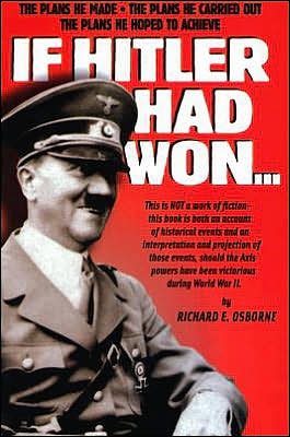 Cover for Richard Osborne · If Hitler Had Won (Pocketbok) (2004)