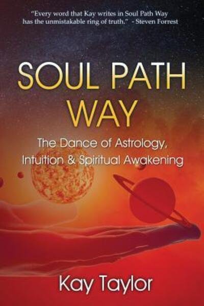 Cover for Kay Taylor · Soul Path Way (Taschenbuch) (2016)