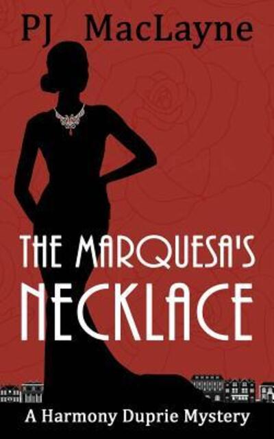 Cover for P J Maclayne · The Marquesa's Necklace (Paperback Book) (2017)