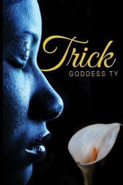 Cover for Goddess Ty · Trick (Paperback Book) (2018)