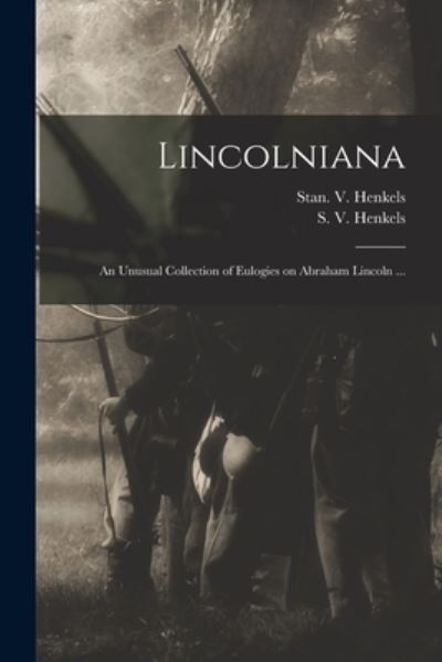 Lincolniana - Stan V Henkels (Firm) - Böcker - Legare Street Press - 9781013605468 - 9 september 2021