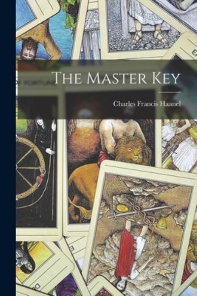 Cover for Charles Francis Haanel · Master Key (Book) (2022)