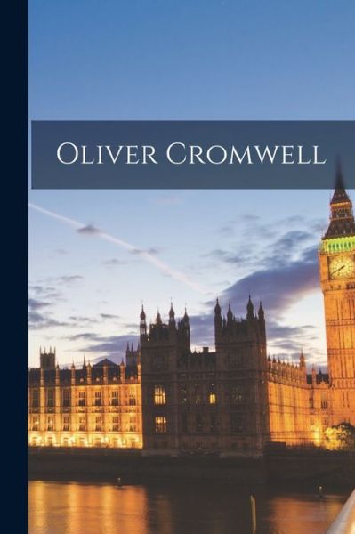 Anonymous · Oliver Cromwell (Book) (2022)