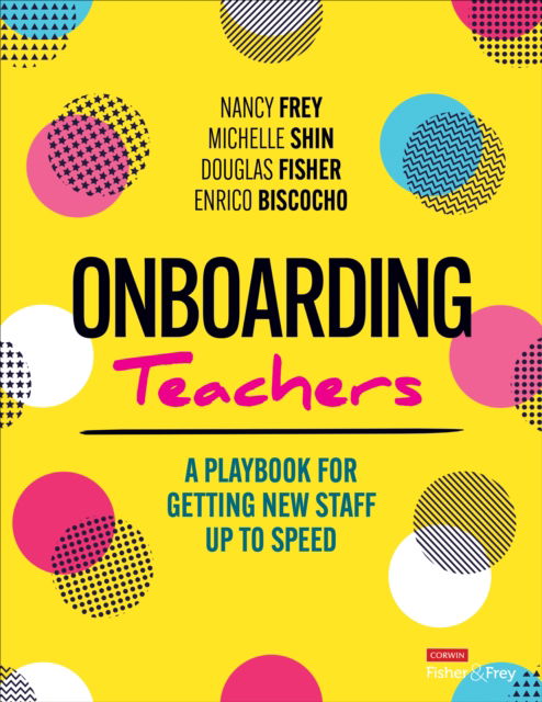 Cover for Nancy Frey · Onboarding Teachers: A Playbook for Getting New Staff Up to Speed (Paperback Book) (2023)