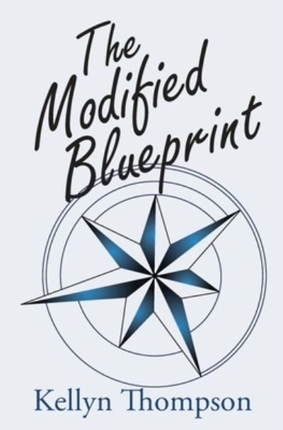 Cover for Kellyn Thompson · The Modified Blueprint (Paperback Book) (2021)