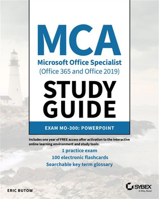 Cover for Eric Butow · MCA Microsoft Office Specialist (Office 365 and Office 2019) Study Guide: PowerPoint Associate Exam MO-300 (Paperback Book) (2021)