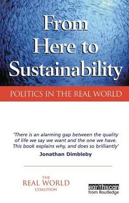 Cover for Ian Christie · From Here to Sustainability: Politics in the Real World (Hardcover Book) (2017)