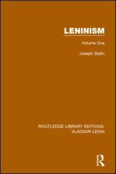 Cover for Joseph Stalin · Leninism: Volume One - Routledge Library Editions: Vladimir Lenin (Paperback Book) (2019)