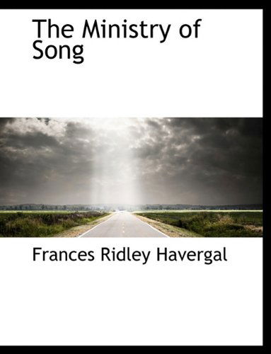 Cover for Frances Ridley Havergal · The Ministry of Song (Paperback Book) (2010)