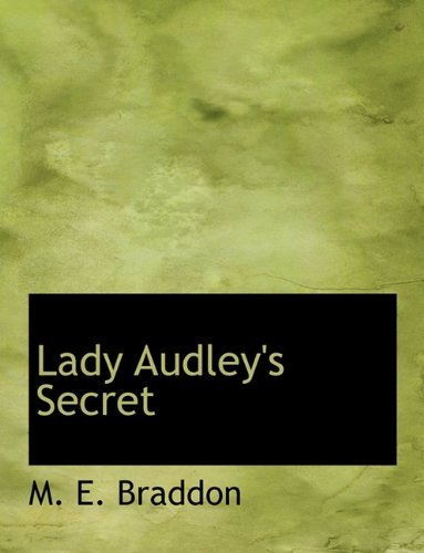 Cover for M. E. Braddon · Lady Audley's Secret (Hardcover Book) (2010)