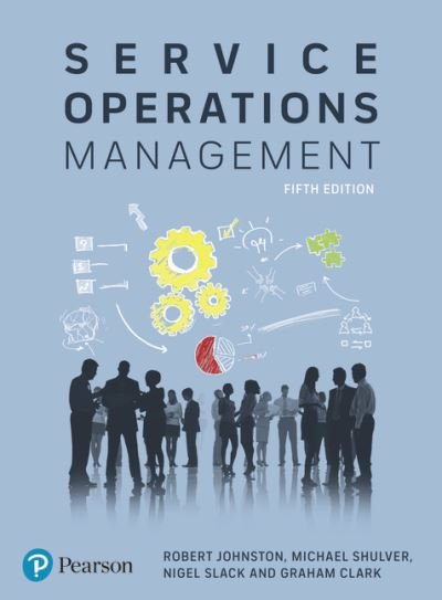 Cover for Robert Johnston · Service Operations Management: Improving Service Delivery (Paperback Bog) (2020)