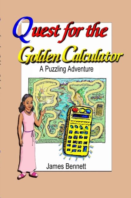 Cover for James Bennett · Quest for the Golden Calculator (Paperback Bog) (2021)